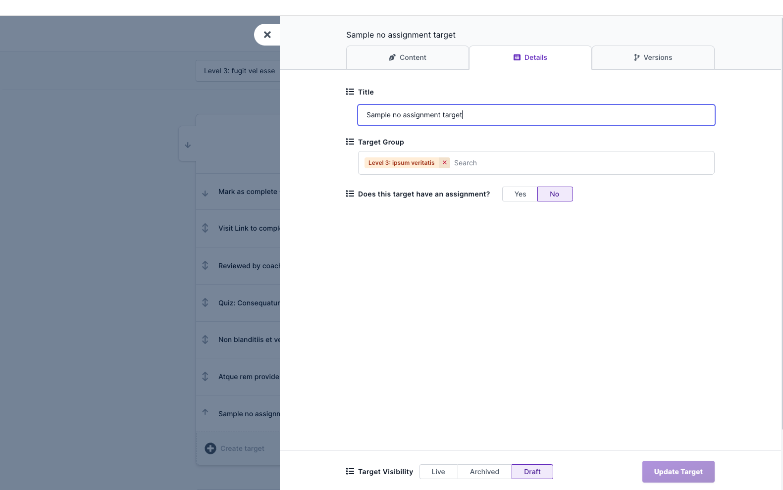 Choosing whether a target has assignment